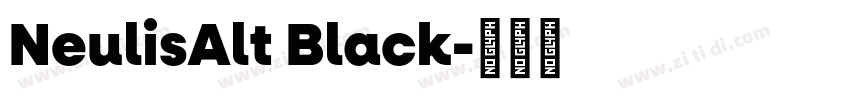 NeulisAlt Black字体转换